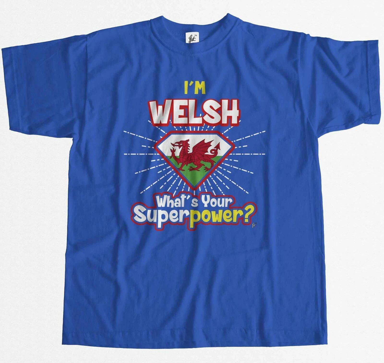 I m Welsh - What s Your Superpower? Mens T-Shirt M
