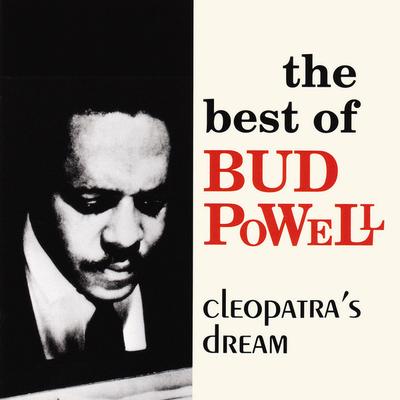 CD BUD POWELL - The Best Of Bud Powell - Cleopatra' FECP30244 Blue Note, The  Japan Jazz Used