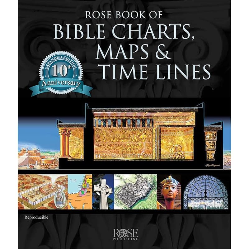 Rose Book of Bible Charts, Maps, and Time Lines