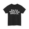 Pay Us What You Owe Us Shirt, WNBPA T-Shirt Mens Womens Tees Top