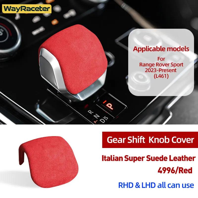 Top Suede Wrapping Car Gear Shift Knob Cover for Range Rover Sport L461 2024 2025 SVR Accessories