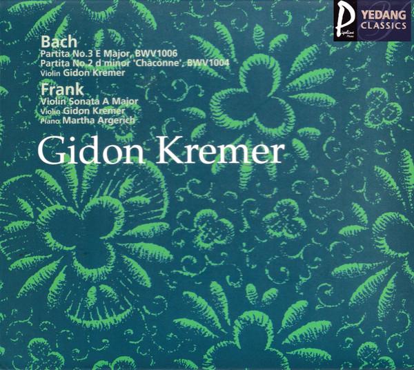 

CD GIDON KREMER, JOHANN SEBASTIAN BACH - Bach: Partita No. 3 And Partita No. YCC0027 Yedang Classics 2002 South Kore Classical Used