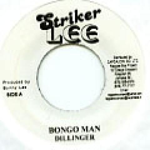 

7inch Record DILLINGER - Bongo Man Striker Lee 1977 Jamaica Reggae, Ska & Dub