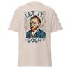 Let It Gogh T-Shirt – Lustiges Van Gogh Kunst-Wortspiel Tee