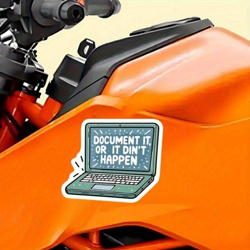 3-Inch "Document It or It Didn't Happen" Vinyl Decal Sticker - Weather-Resistant Adhesive for Laptops, Cars, Motorcycles, Water Bottles