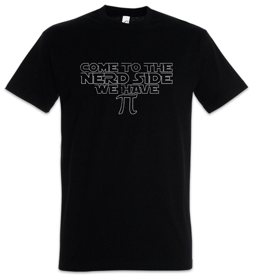 Come To The Nerd Side T-Shirt Fun Geek Nerd Pi Maths Engineer Math Teacher Sign- XXL