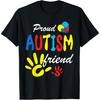 Proud Autism Friend Family Support Love Autistic Awareness T-Shirt