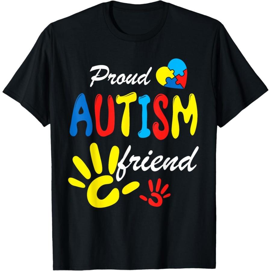 

Proud Autism Friend Family Support Love Autistic Awareness T-Shirt XXXXXL чорний