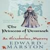 The Princess of Denmark by Edward Marston Paperback Book 9780749018245