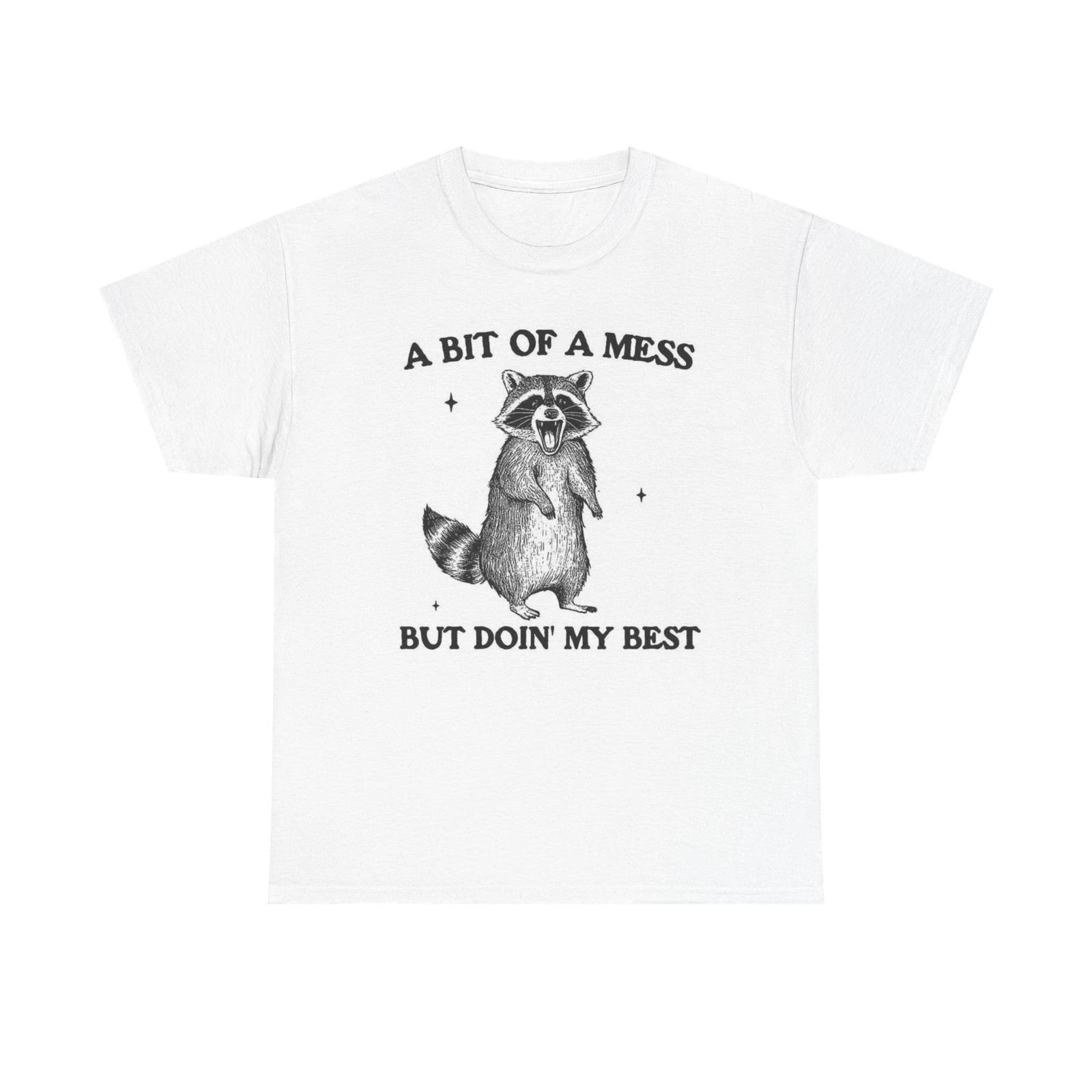 Men s and Women s T-shirts A Bit Of A Mess Graphic XXXL