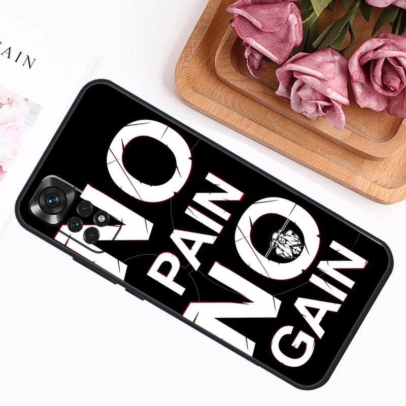 No Pain No Gain Gym Fitness Case For Xiaomi Redmi Note 13 Pro 14 12 11 9 10 9S 10S 11S 12S Redmi 12C 13C 14C 10C Cover