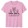 Grow Like A Wild Flower Nature Botanical TShirt
