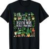 Gardening Gardener Potted Just One More Plant I Promise T-Shirt