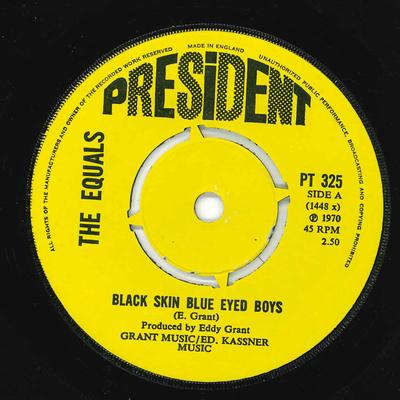 7inch Record EQUALS  Black Skin Blue Eyed Boys PT325 President Recor 1970 UK SoulFunk Used