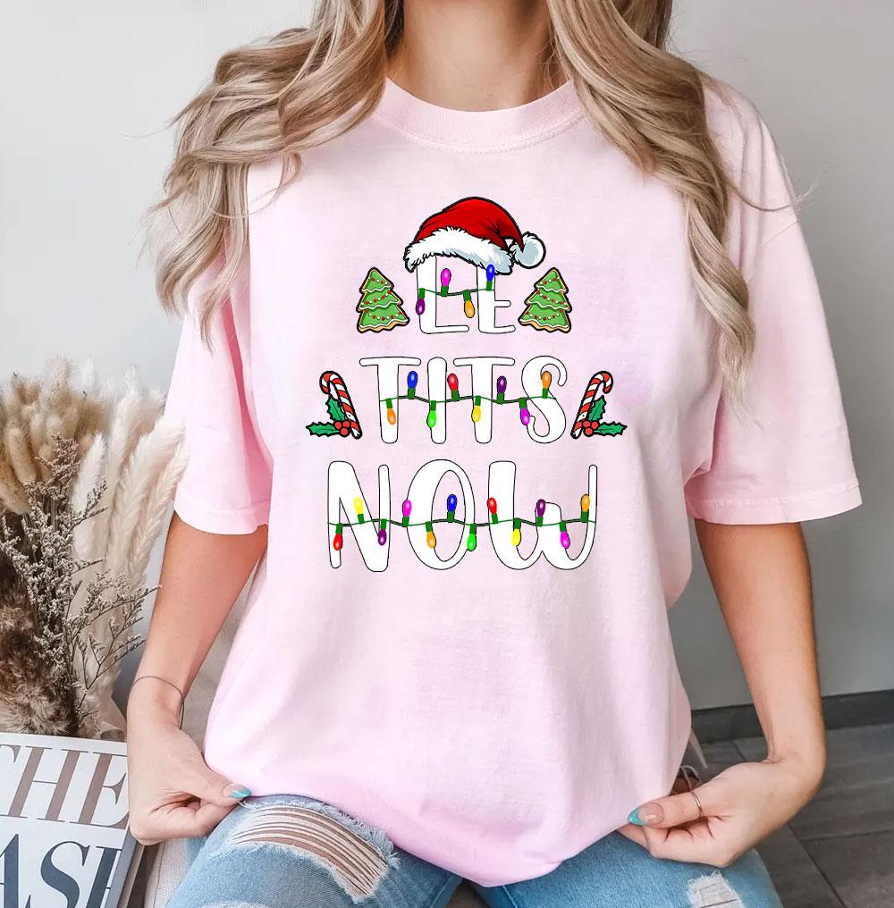 Le Tits Now Weihnachten Lass Es S Jetzt Hässlich Lustig Party Tasche Mode Einzigartig Buchstaben Druck Normales T-Shirt für Männer Weirdcore T-Shirts