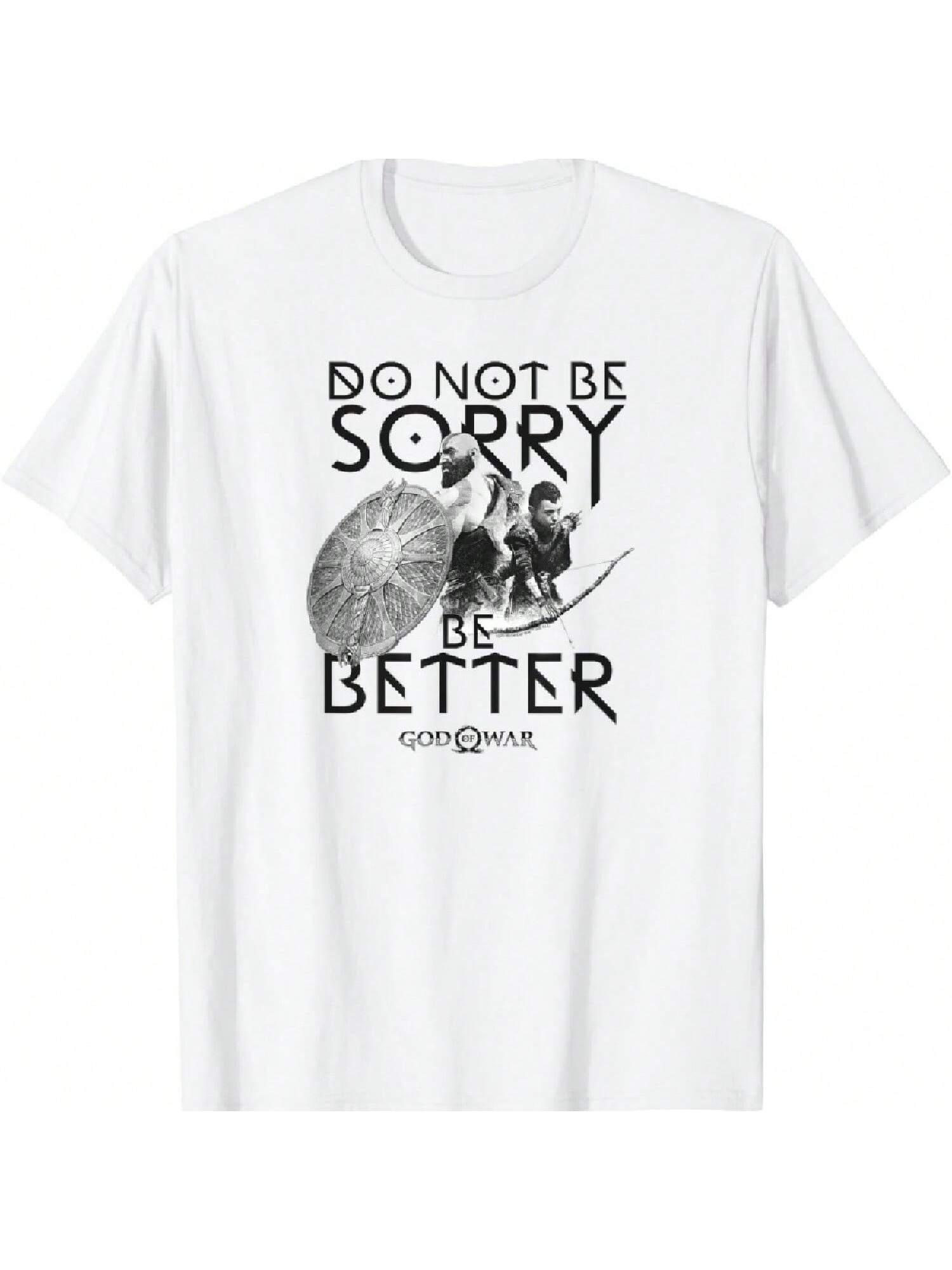 God Of War Do Not Be Sorry Be Better T-Shirt S разноцветный