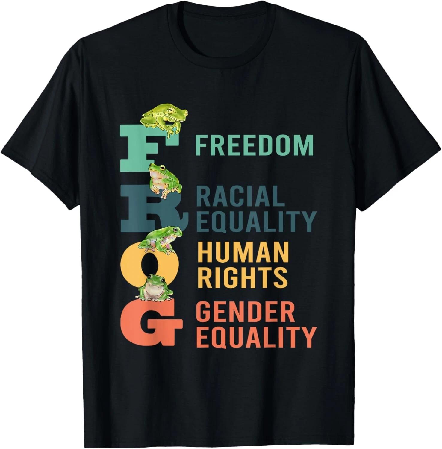Freedom Racial Equality Human Rights Gender Equality Tee Gifts Unisex T-Shirt 4XL