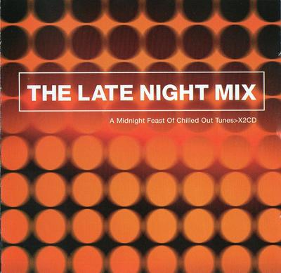 CD VARIOUS  The Late Night Mix 5606232 Universal Music 2000 UK Dance  Electronica Used