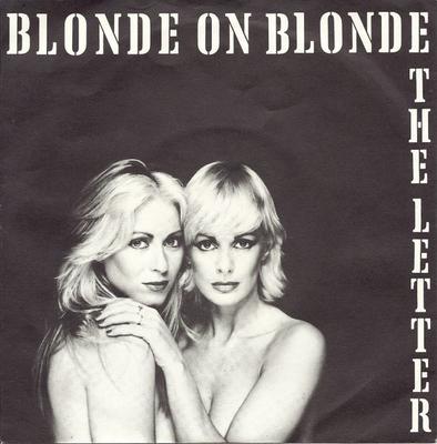 7-Zoll-Schallplatte BLONDE ON BLONDE - The Letter 7P123 Pye Records 1979 UK Dance & Electronica Gebraucht