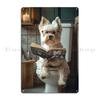 West Highland Terrier On The Toilet Funny Bathroom Westie Dog Art Metal Plaque Poster Home Plaques Printed Home Tin Sign Poster