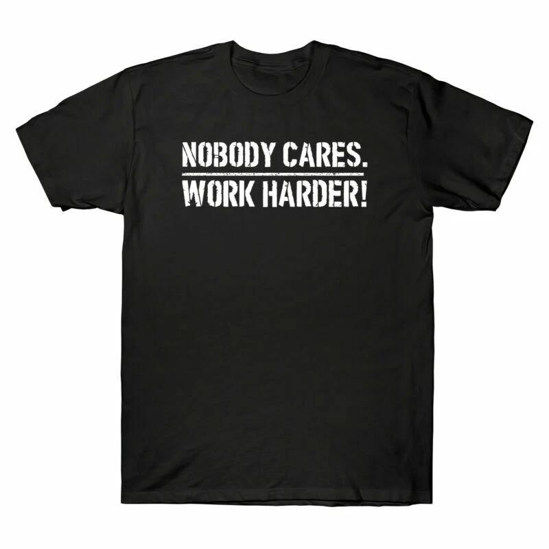 Nobody Cares Work Harder Vintage T-Shirt Gym Fitness Workout Motivational Shirt S