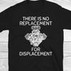 There Is No Replacement For Displacement V8 Engine T Shirt Funny Petrolhead Car Guy Lovers Vintage Washed Stylish Homme
