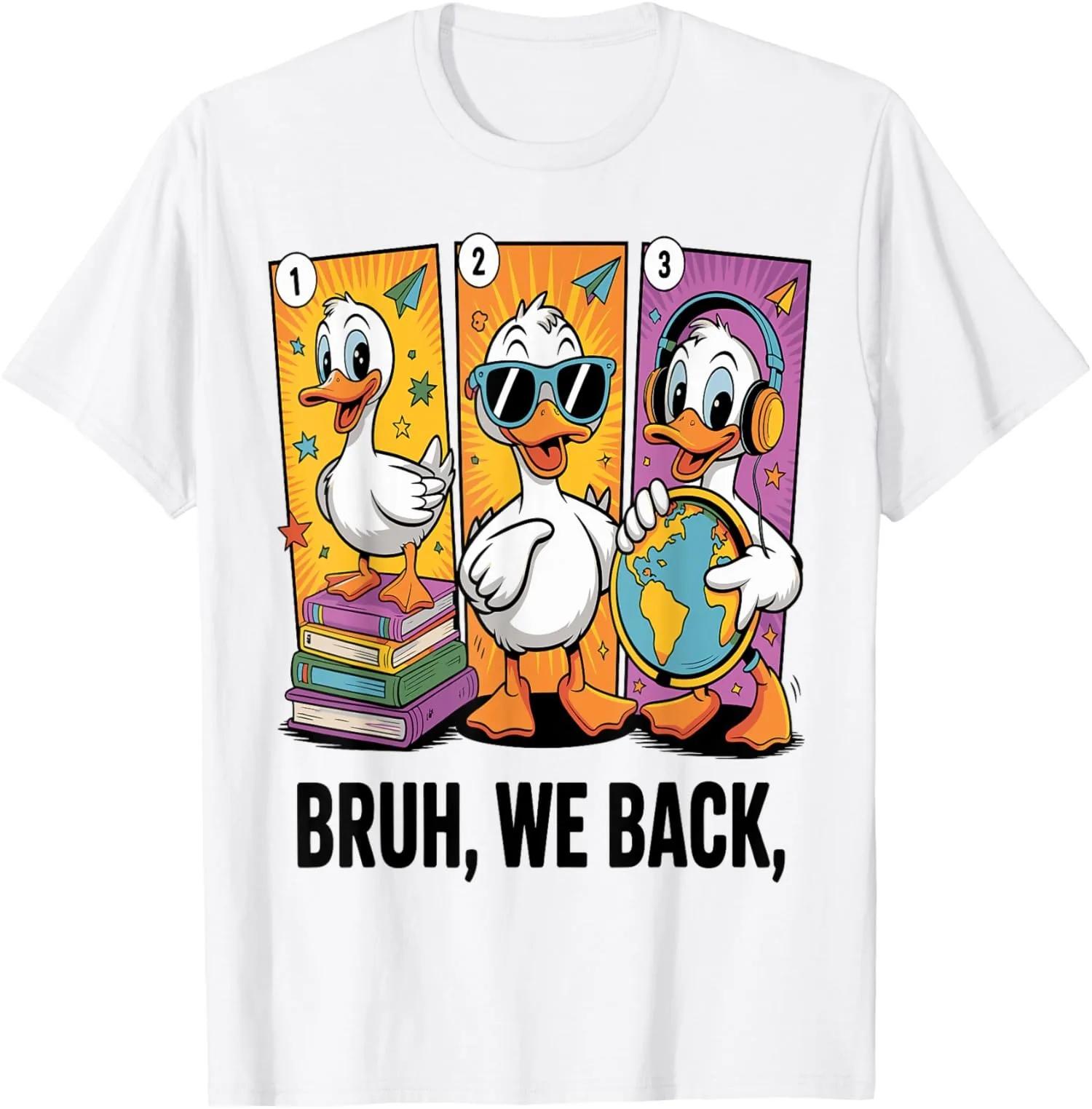 

Bruh We Back Ducks Back To School Graphic Tee Cotton Short Sleeve TShirt Unisex S