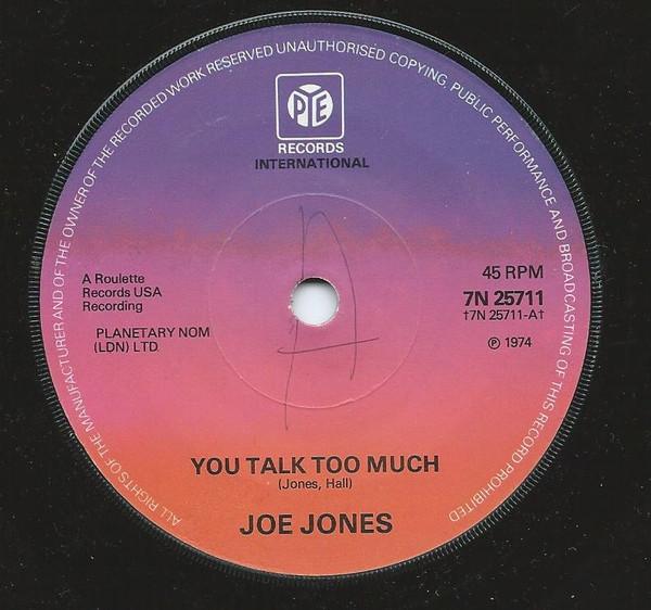 

7-дюймовая пластинка JOE JONES JIMMY BOWEN You Talk Too Much Im Stickin Wi 7N25711 Pye Internation 1974 UK Rock Б/у