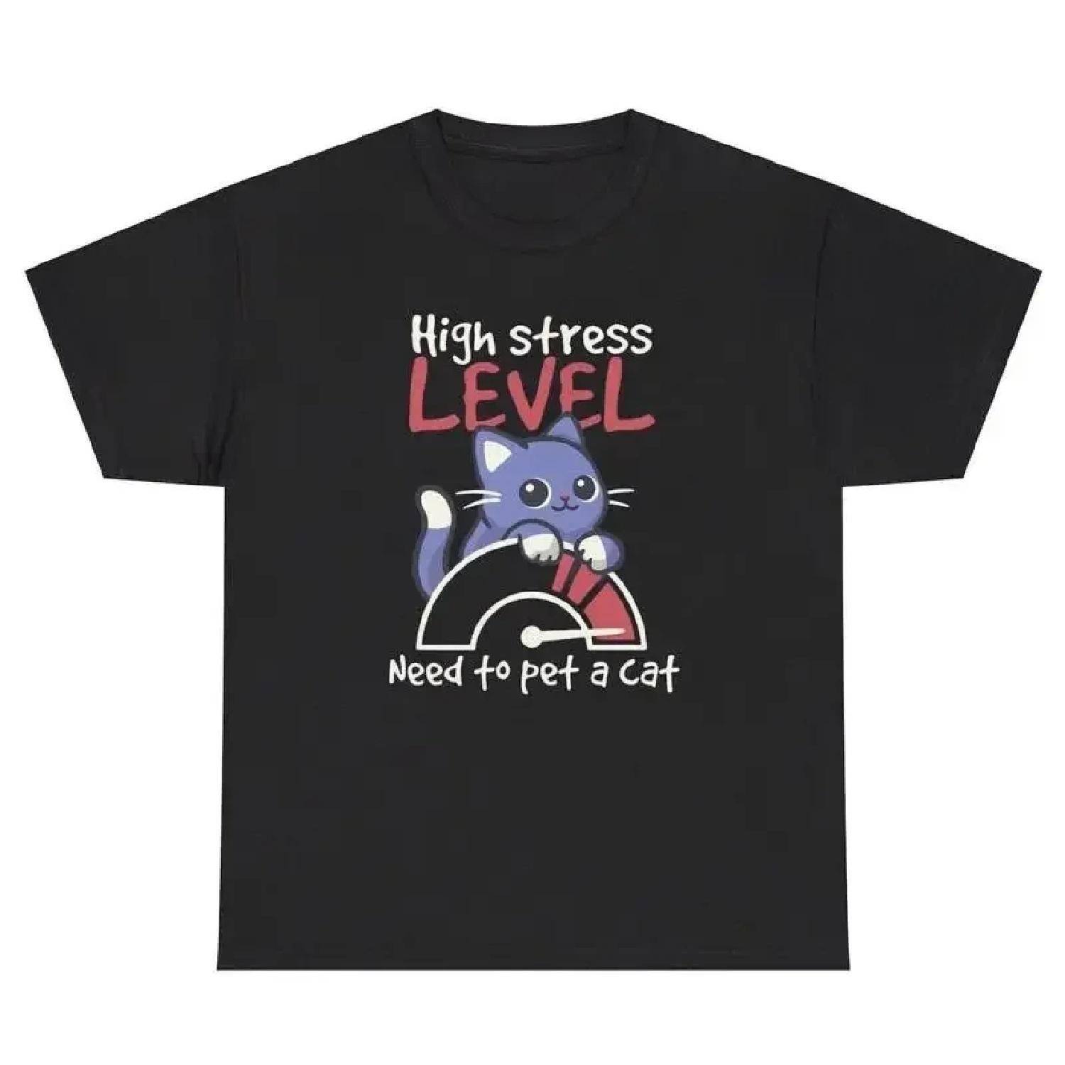 

High Stress Need To Pet A Cat T Shirt Funny Cat Lover Ironic Gen Z Humor Tee XXXXXL різнокольоровий