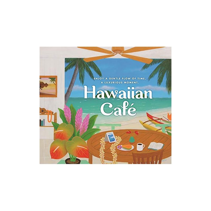 Hawaiian Cafe ~ Best of Hawaiian Sound