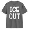 ICE Out TShirt for Unisex  Leisure 100 Cotton Tee Shirt Round Neck Short Sleeve T Shirt New Arrival Clothing