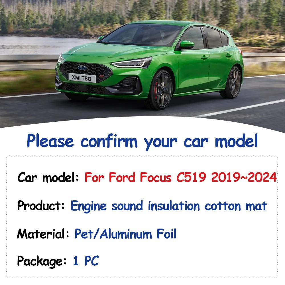 Engine Hood Pad for Ford Focus C519 MK4 SA ST 2019~2024 Car Sound Heat Insulation Cotton Fireproof Mat Liner Interior Accessorie
