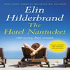 The Hotel Nantucket by Elin Hilderbrand Paperback Book 9781399709989