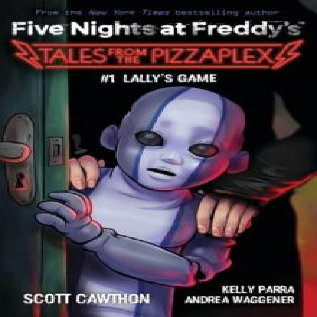 Lallys Spiel Five Nights at Freddys Tales from the Pizzaplex 1 von Scott Cawthon Taschenbuch 9781338827309