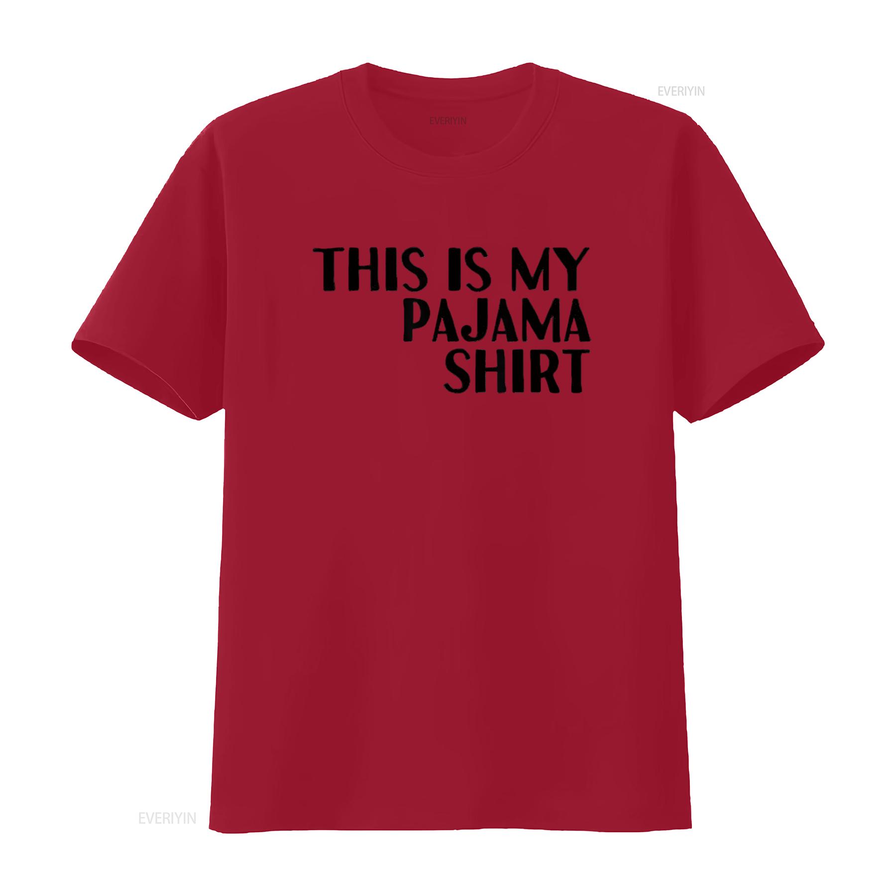 

THIS IS MY PAJAMA SHIRT PJ Quote Womens T White Small vintage Washed Stretched homme Top For Everyday Wear Breathable Stylish S