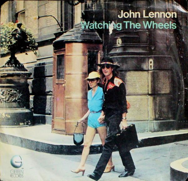 

7inch Record JOHN LENNON Watching The Wheels GEF49695 Geffen Records 1981 Canada Rock Used
