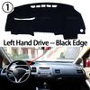 For Honda Civic 8 2006-2011 FB FK FA FD High Quality Dashboard Cover Board Anti-Slip Mat Protect Pad Car Sunshade Carpet Rug