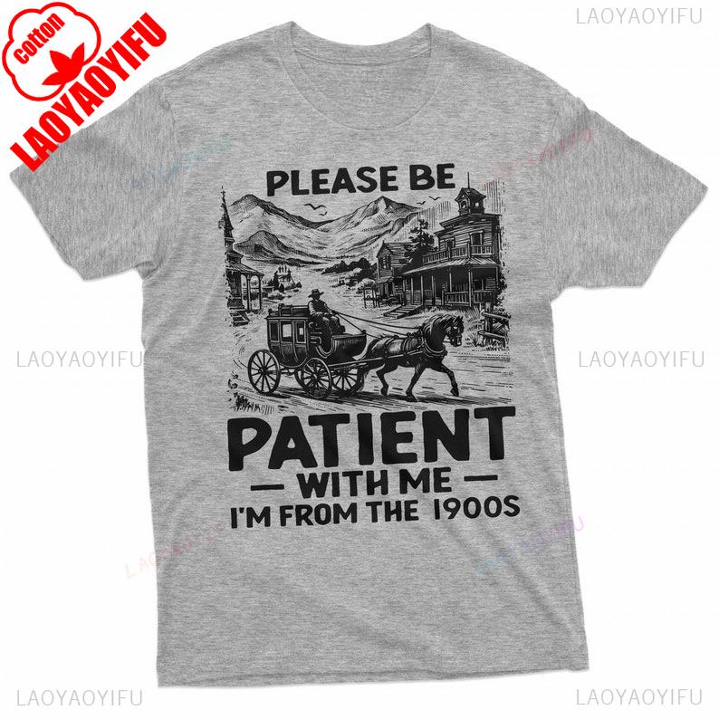 Dad Mens Funny I Am From 1900s Carriage Tshirt Funny Papa Grandpa Christmas Birthday Gift Tee Shirt High Quality Cotton Tee S