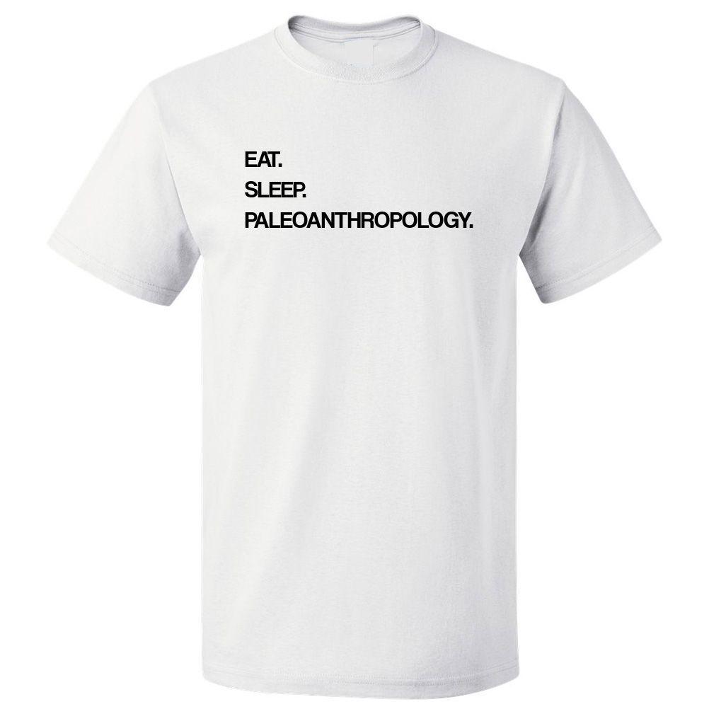 Camiseta Eat Sleep PaleoanthropologySe abre en una nueva ventana o pestaña S