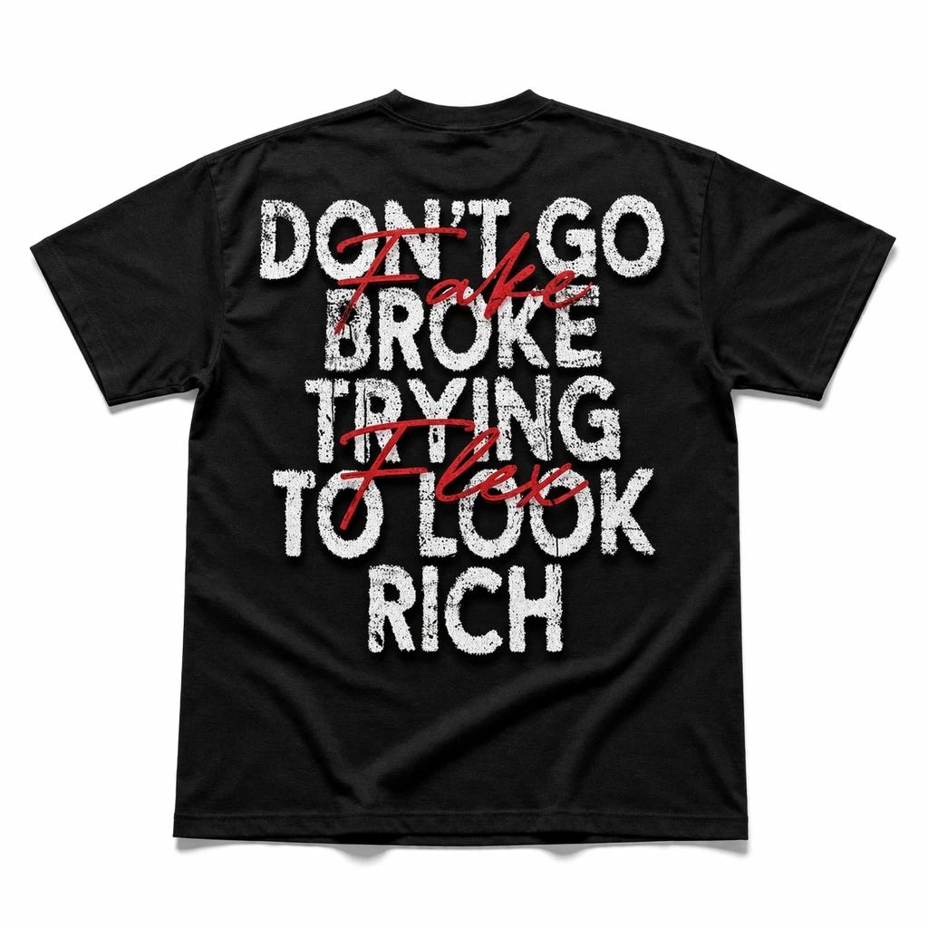 New Don t Go Broke Graphic Printed Oversized Cotton TShirt For Men Women XL