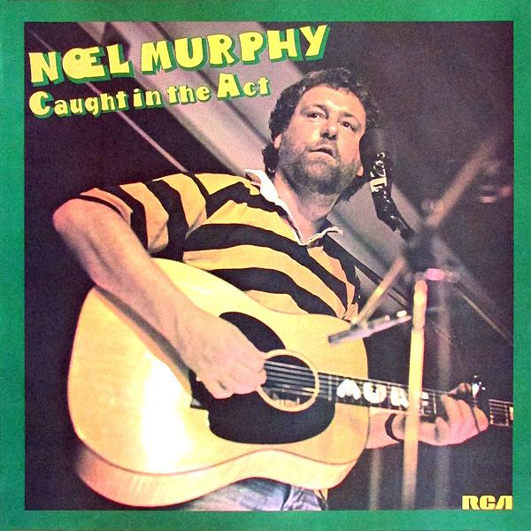 

LP Record NOEL MURPHY Caught In The Act PL25151 RCA 1978 UK CountryFolk Used