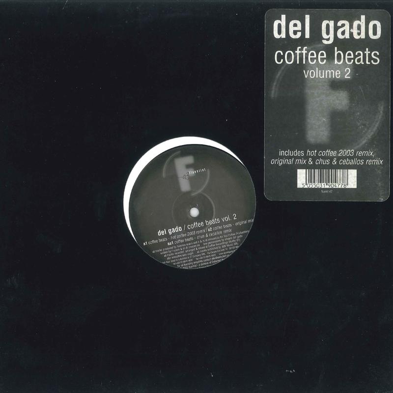 

12inch Record DEL GADO - Coffee Beats Volume 2 FLUENT47 FLUENTIAL 2002 UK Dance & Electronica Used