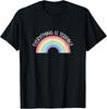 Funny Sarcastic Adult Humor Everything Is Terrible Rainbow T-Shirt Unisex T-Shirt