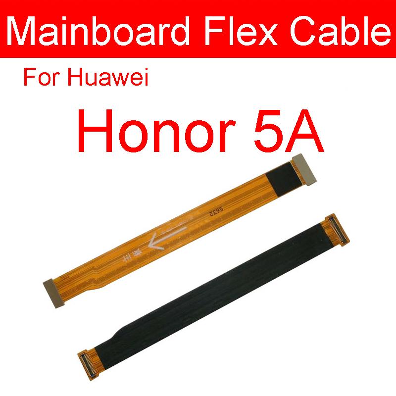 Motherboard LCD Flex Kabel Für Huawei Honor 5A 5C 5X 6 6A 6X 7A 7C 7X 7S 8A 8C Spielen 5,7 in Pro Mainboard Hauptplatine Flex Band