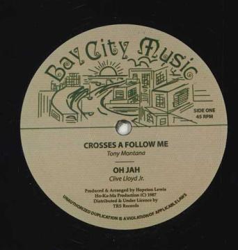 

12inch Record TONY MONTANA CLIVE LLOYD JR. GEOR Crosses A Follow Me Oh Jah Jamai TRSBCM1 Bay City Music 2025 Europe Reggae Ska Dub