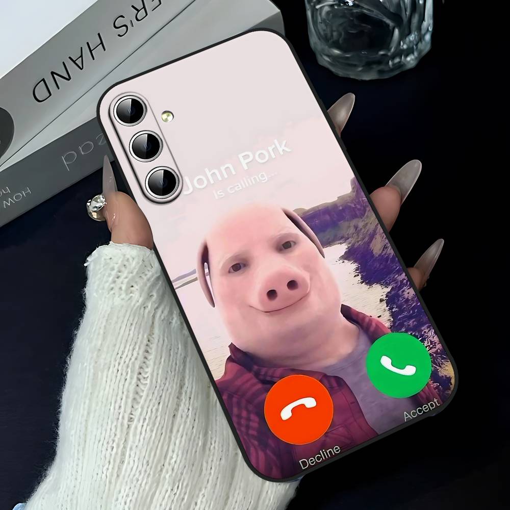 John Pork Is Calling Answer Call Phone Case For Samsung Galaxy S21 S22 S23 S24ULTRA S25ULTRA FE Ultra Plus5G A52S S26 Soft Cover