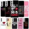 I Love Dance Cover Phone Case For Samsung Galaxy S26 S25 Edge S24 Ultra S23 S22 Plus S21 S20 FE Soft Fundas Shell Galaxy S25 S24
