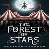 The Forest of Stars by Heather Kassner Paperback Book 9781789091809