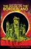 The The House On the Borderland (Heathen Edition) Book