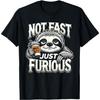 Sloth Not Fast Just Furious, Chilling Sloth Giftidea T-Shirt